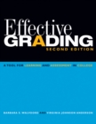 Effective Grading : A Tool for Learning and Assessment in College - Book