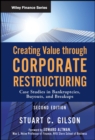 Creating Value Through Corporate Restructuring : Case Studies in Bankruptcies, Buyouts, and Breakups - Book