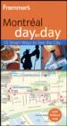 Frommer's Montreal Day by Day - Book