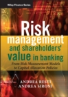Risk Management and Shareholders' Value in Banking - Andrea Resti