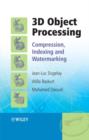 3D Object Processing : Compression, Indexing and Watermarking - Jean-Luc Dugelay
