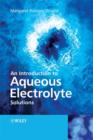 An Introduction to Aqueous Electrolyte Solutions - eBook