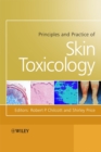 Principles and Practice of Skin Toxicology - Book