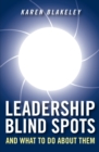 Leadership Blind Spots and What To Do About Them - eBook