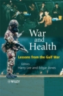 War and Health : Lessons from the Gulf War - eBook