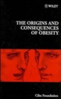 The Origins and Consequences of Obesity - eBook