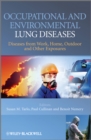 Occupational and Environmental Lung Diseases : Diseases from Work, Home, Outdoor and Other Exposures - Book