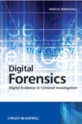 Digital Forensics : Digital Evidence in Criminal Investigations - Book