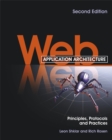 Web Application Architecture : Principles, Protocols and Practices - Book
