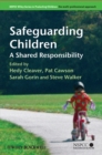 Safeguarding Children : A Shared Responsibility - Book