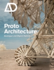 Protoarchitecture : Analogue and Digital Hybrids - Book