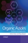 Organic Azides : Syntheses and Applications - Book