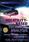 Volatility-Based Technical Analysis : Strategies for Trading the Invisible - eBook