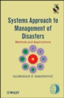 Systems Approach to Management of Disasters : Methods and Applications - Book