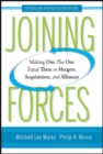 Joining Forces : Making One Plus One Equal Three in Mergers, Acquisitions, and Alliances - Book