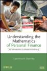 Understanding the Mathematics of Personal Finance : An Introduction to Financial Literacy - Lawrence N. Dworsky