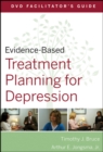Evidence-Based Treatment Planning for Depression Facilitator's Guide - Book