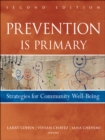 Prevention Is Primary : Strategies for Community Well Being - Book