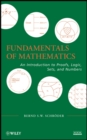 Fundamentals of Mathematics : An Introduction to Proofs, Logic, Sets, and Numbers - Book