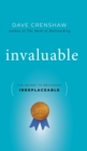 Invaluable : The Secret to Becoming Irreplaceable - Book