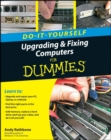 Upgrading and Fixing Computers Do-it-Yourself For Dummies - Book