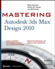 Mastering Autodesk 3ds Max Design 2010 - eBook