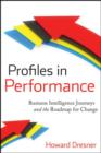 Profiles in Performance : Business Intelligence Journeys and the Roadmap for Change - eBook