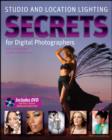 Studio and Location Lighting Secrets for Digital Photographers - eBook