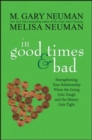 In Good Times and Bad : Strengthening Your Relationship When the Going Gets Tough and the Money Gets Tight - eBook
