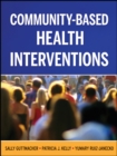 Community-Based Health Interventions - eBook