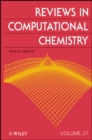 Reviews in Computational Chemistry, Volume 27 - Book