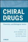 Chiral Drugs : Chemistry and Biological Action - Book