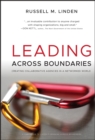 Leading Across Boundaries : Creating Collaborative Agencies in a Networked World - eBook