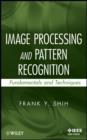 Image Processing and Pattern Recognition : Fundamentals and Techniques - eBook