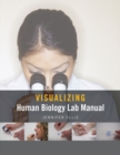 Visualizing Human Biology Lab Manual - Book