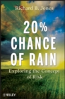 20% Chance of Rain : Exploring the Concept of Risk - Book