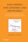 Data Mining for Genomics and Proteomics : Analysis of Gene and Protein Expression Data - eBook