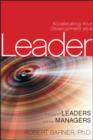 Accelerating Your Development as a Leader : A Guide for Leaders and their Managers - Book