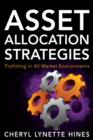 Asset Allocation Strategies : Profiting in All Market Environments - Book