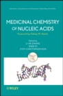 Medicinal Chemistry of Nucleic Acids - Book