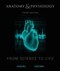 Anatomy and Physiology : From Science to Life - Book
