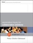 Appreciative Inquiry for Collaborative Solutions : 21 Strength-Based Workshops - eBook