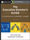 The Executive Director's Guide to Thriving as a Nonprofit Leader - eBook