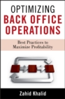 Optimizing Back Office Operations : Best Practices to Maximize Profitability - eBook