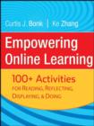 Empowering Online Learning : 100+ Activities for Reading, Reflecting, Displaying, and Doing - eBook