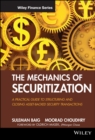 The Mechanics of Securitization : A Practical Guide to Structuring and Closing Asset-Backed Security Transactions - Book