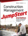 Construction Management JumpStart : The Best First Step Toward a Career in Construction Management - Book