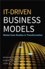 IT-Driven Business Models : Global Case Studies in Transformation - Book