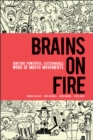 Brains on Fire : Igniting Powerful, Sustainable, Word of Mouth Movements - Book