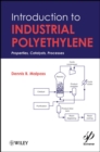 Introduction to Industrial Polyethylene : Properties, Catalysts, and Processes - Book